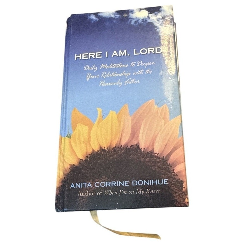 Here I Am, Lord: A Daily Devotional by Anita C. Donihue